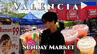 THE PHILIPPINES TRAVEL VLOG | SUNDAY MARKET HERE IN VALENCIA, YOU CAN'T GO WRONG WITH HERE!!