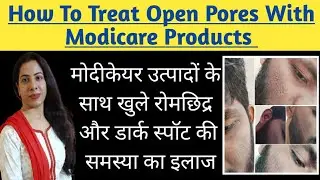 Open Pores And Dark Spot Salutation In Modicare||Skincare With Modicare Products #openpores