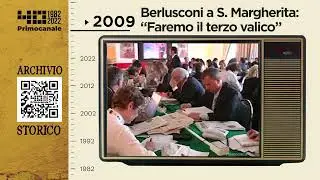 Dall'archivio storico di Primocanale, 2009: Berlusconi a Santa Margherita ligure
