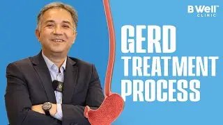 GERD Treatment Process - Professor Dr. Erdem Akbal