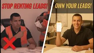 STOP RENTING LEADS! | The System Renovation Contractors Use to Own Their Flow