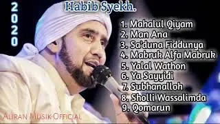sholawat habib syech terbaru sangat menyentuh hati umat muslim