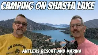 CAMPING ON LAKE SHASTA | JAMES AND PAULS RV ADVENTURES