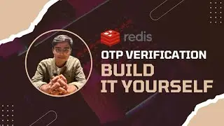 Build Your Own OTP Verification | Redis | NestJS
