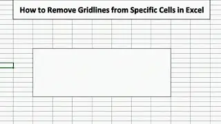 How to Remove Gridlines in Excel