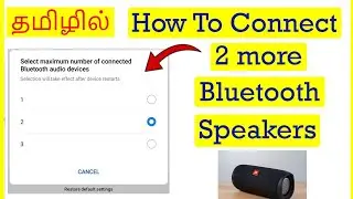 How to Enable more than 2 Bluetooth speakers in Android Mobile Tamil | VividTech