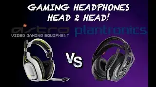 GAMING HEADPHONES HEAD 2 HEAD Plantronics Rig 800LX vs Astro A50