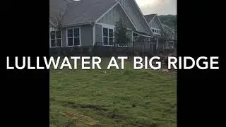 Lullwater At Big Ridge Amenities!