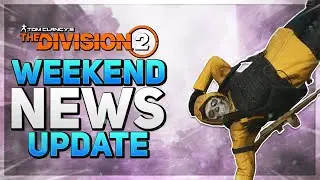 *WEEKEND NEWS DUMP* The Division 2: New Proficiency XP Event TUESDAY with Winter 25' Event & More...