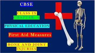CBSE / CLASS IX / PHYSICAL EDUCATION/ BONE  INJURIES || joint injuries ||  safety measures