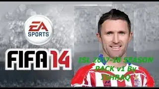 ISL 2017-18 Season Pack For FIFA 14.