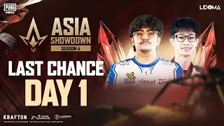 PUBG MOBILE ASIA SHOWDOWN S4 | LAST CHANCE DAY 1 FT. #DRS #A1 #VOIN #ATR #VPE #TLN #T2K #AST