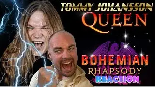 TOMMY JOHANSSON - Bohemian Rhapsody (QUEEN) | REACTION