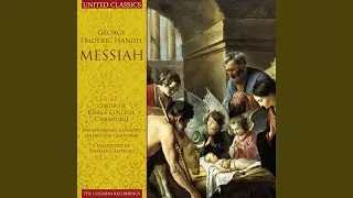 Messiah, Part II: Chorus: Lift Up Your Heads