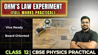 To Determine Resistance of a Wire by V&ndash;I Graph | Ohm&rsquo;s Law Experiment | Class 12 Physics Practical