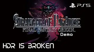Stranger of Paradise: Final Fantasy Origin - HDR Settings / HDR is Broken