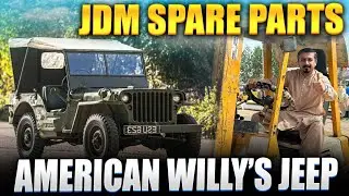 American Icon Willy's Jeep 4x4 In Pakistan + Japanese Spare Parts Market