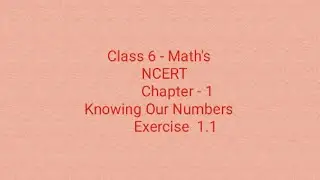 Ncertmathclass6 #chaptersolution #class6ncert #chapter1solution #exercis1.1 #ncertmathclasschapter1