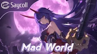 Mad World (Nightcore) - Sirona & Matt Wolff