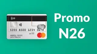 Codice Promo N26: Tutto sul Codice Promozionale da &euro;15