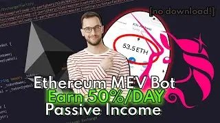 How To Create Your Own Crypto MEV Bot - Easy Tutorial [No Downloads]