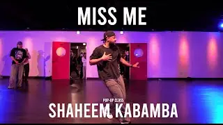 SHAHEEM KABAMBA POP-UP Class / Miss Me - Bex @ProjectLeeDanceacademy