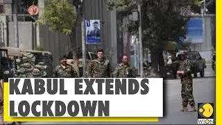 Kabul lockdown extended even after stricter curbs | Afghanistan Lockdown | World news