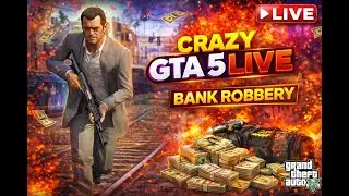 GTA 5 ONLINE BANK ROBBERY PK UNIVERSE
