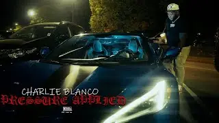 Charlie Blanco - Pressured Applied (Official Music Video) Shot by @DNiceTV314