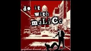 Do It With Malice - Paranoid