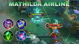 FLYING FANNY❌ MATHILDA AIRLINE✅ | FLYING MATHILDA FULL MAGE BUILD - Mobile Legends Bang Bang