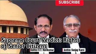Supreme Court Verdict: Rights of Senior Citizens