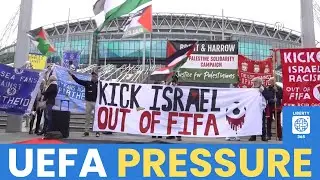 Wembley Protest: Pressure Mounts on UEFA and FIFA to Suspend Israel