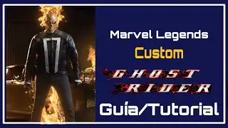 Marvel Legends Custom GhostRider/Robbie Reyes (Agents of shield) Gu&iacute;a/Tutorial