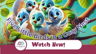 Five Little Birds Sing-Along for Kids | Fun Counting Song | Animated Countdown | Family Music