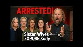 Kody Brown ARREST Scandal! Secret 5th Wife & Courtroom Drama EXPOSED | Sister Wives Trial Twist