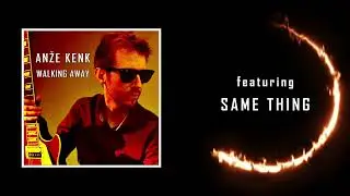 Anže Kenk - Same Thing