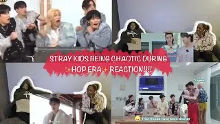 STRAY KIDS УСТРАИВАЮТ ХАОС ВО ВРЕМЯ ✨ХОПОВОЙ ЭПОХИ✨ РЕАКЦИЯ!!!!!💛🤣😂🤩