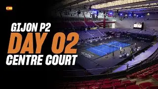 (Replay) Gijon Premier Padel P2: Pista Central (🇪🇸) (February 27th)