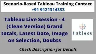 Tableau Live Session - 4 (Clean Version) Grand totals, Latest Date, Image on Selection, Doubts