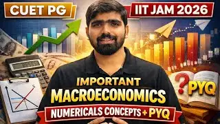 Important Macroeconomics Numericals | Concepts + PYQ | CUET PG 2026  | IIT JAM 2026 | One Shot 🔥