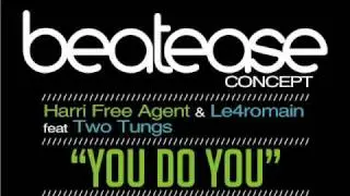 You Do You   by   BEATEASE CONCEPT (Le4romain & Harri Free Agent)