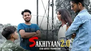 SAKHIYAAN 2.0 || Cover Song|| Love Story || Star Artist || Maninder Butter ||