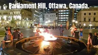 Parliament Hill: A Night Walk Through the Most Stunning Place in Canada