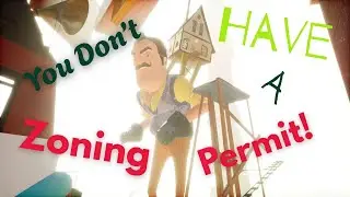 Did He Get Approval To Put This In His Basement? | 14 | Hello Neighbor Finale