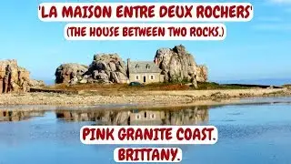 PINK GRANITE COAST. BRITTANY. LE GOUFFRE ROCK HOUSE/ LA MAISON ENTRE DEUX ROCHERS.