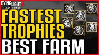 Dying Light 2 BEST TROPHY FARM LOCATION - Unlimited and Fastest Trophy Farm