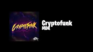 MDK - Cryptofunk