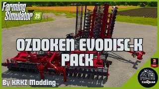 OZDOKEN EVODISC-K PACK by KRKZ Modding | Farming Simulator 25 | FS 25