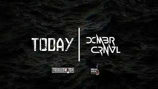 Today | DCMBR CRNVL | Lyric Video